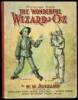 Pictures from the Wonderful Wizard of Oz...with a story telling the Adventures of the Scarecrow, the Tin Man and the Little Girl by Thos. H. Russell