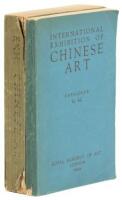 Catalogue of the International Exhibition of Chinese Art 1935-6