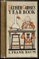 Father Goose's Year Book: Quaint Quacks and Feathered Shafts for Mature Children