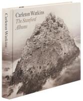 Carleton Watkins: The Stanford Albums