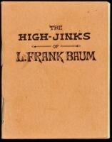 The High-Jinks of L. Frank Baum