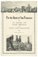 For the Good of San Francisco. 20 years of Civic Service by the Down Town Association