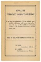 Before the Interstate Commerce Commission. In the matter of the Application of Certain Railroads represented by R.H. Countiss to be relieved from the operation of the long- and short-haul provisions... Brief of Railroad Commission of Nevada