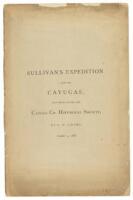 Sullivan's Expedition and the Cayugas, delivered before the Cayuga Co. Historical Society... October 5, 1886 (wrapper title)