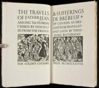 The Travels & Sufferings of Father Jean de Brébeuf Among the Hurons of Canada as Described by Himself