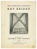 San Francisco-Oakland Bay Bridge Compliments of Columbia Steel Company