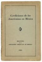 Condiciones de los Americanos en México: Boletines de la Asociación Americana de México