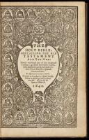 The Holy Bible: Containing the Old Testament and the New: Newly translated out of the Originall Tongues: and with the former translations diligently compared and revised: By his Majesties speciall commandment...