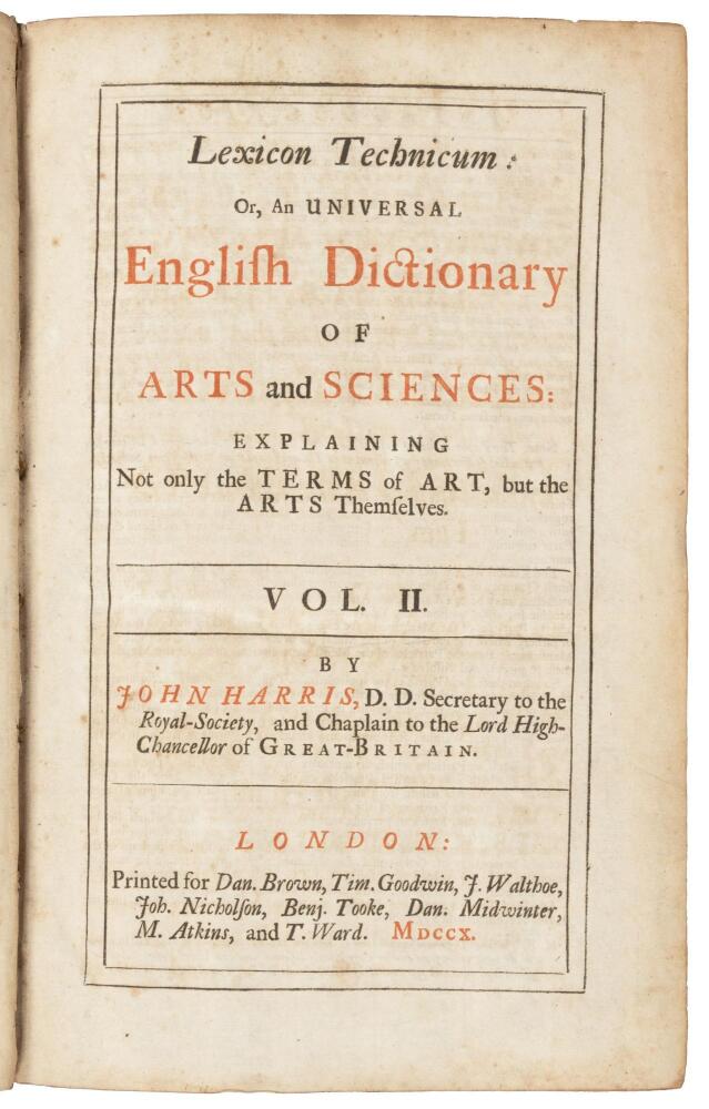 Lexicon Technicum Or, an universal English dictionary of arts and