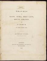 Travels in Egypt, Nubia, Holy Land, Mount Libanon, and Cyprus, in the Year 1814
