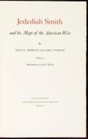 Jedediah Smith and His Maps of the American West