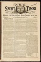 Spirit of the Times - forty-seven issues of The American Gentleman's Newspaper