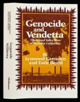 Genocide and Vendetta: The Round Valley Wars of Northern California