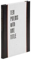 Ten Poems with One Title