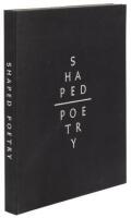Shaped Poetry: A Suite of 30 Typographic Prints Chronicling this Literary Form from 300BC to the Present