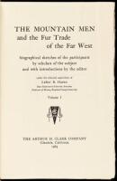 The Mountain Men and the Fur Trade of the Far West: Biographical Sketches of the Participants by Scholars of the Subject and with Introductions by the Editor.