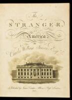 The Stranger in America: Containing Observations Made During a Long Residence in that Country, on the Genius, Manners and Customs of the People of the United States...