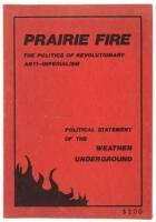 Prairie Fire: The Politics of Revolutionary Anti-Imperialism. Political statement of the Weather Underground.