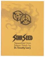 Starseed: Transmitted from Folsom Prison by Dr. Timothy Leary