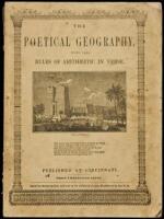 The Poetical Geography, Designed to Accompany Outline Maps or School Atlases. To Which are Added the Rules of Arithmetic in Rhyme