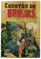 CUENTOS DE BRUJAS No. 1 [NUMERO EXTRAORDINARIO] * Mexican FANTASTIC FEARS No. 7 * STRANGE FANTASY No. 5 * VOODOO No. 2