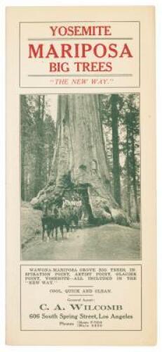 Yosemite, Mariposa Big Trees: "The New Way." Wawona-Mariposa Grove Big Trees, Inspiration Point, Artist Point, Glacier Point, Yosemite, all included in the "New Way." Cool, Quick and Clean