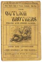 The Outlaw Brothers, Frank and Jesse James. Lives and Adventures of the Scourges of the Plains