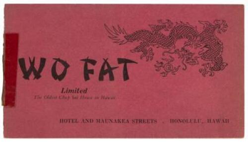 Wo Fat Limited, The Oldest Chop Sui House in Hawaii - Chinese Hawaiian Recipe booklet