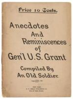 Anecdotes and Reminiscences of Gen'l U.S. Grant Compiled by An Old Soldier. (cover)
