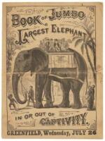 Book of Jumbo, Largest Elephant In or Out of Captivity - Greenfield, Wednesday, July 26