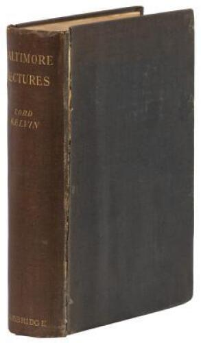 Baltimore Lectures On Molecular Dynamics And The Wave Theory Of Light, Founded On Mr. A. S. Hathaway's Stenographic Report Of Twenty Lectures Delivered In Johns Hopkins University, Baltimore, In October 1884: Followed By Twelve Appendices On Allied Subjec