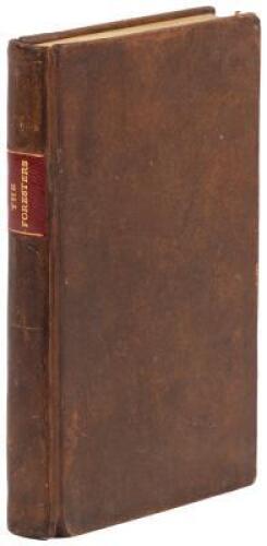 The Foresters, An American Tale: Being a Sequel to the History of John Bull the Clothier