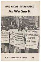 War, Racism, the Movement: As We See It