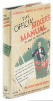 The Official Mixer's Manual: The Standard Guide for Professional and Amateur Bartenders Throughout the World