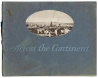 Across the Continent: To the International Engineering Congress San Francisco, California, September, 1915. An album of views en route and of the Panama-Pacific International and the International Panama-California Expositions