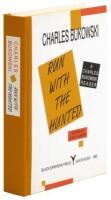 Run with the Hunted: A Charles Bukowski Reader