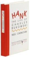 Hank: The Life of Charles Bukowski