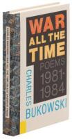 War All the Time: Poems 1981-1984