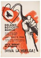 Delano Boycott March / Let's Defeat Di Giorgio / Viva La Huelga!