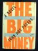 The Big Money