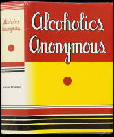 Alcoholics Anonymous: The Story of How More Than Two Thousand Men and Women Have Recovered from Alcoholism