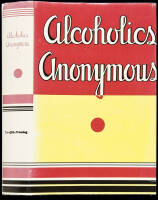 Alcoholics Anonymous: The Story of How Many Thousands of Men and Women Have Recovered from Alcoholism