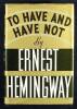 To Have and Have Not