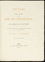 Letters of Philip Dormer, Fourth Earl of Chesterfield, to his Godson and Successor