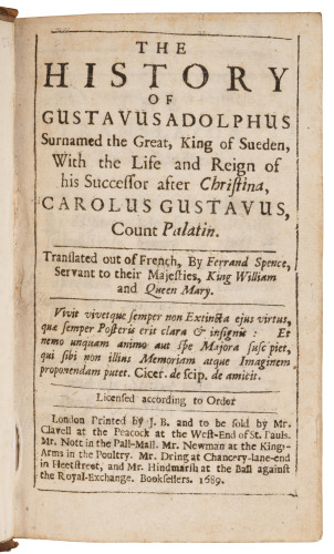 The History of Gustavus Adolphus, Surnamed the Great, King of Sueden, With the Life and Reign of His Successor after Christina, Carolus Gustavus, Count Palatin