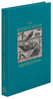 The Book of Jonah: Taken from the Authorized Version of King James I., with Engravings on Wood by David Jones.