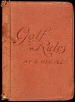 Golf Rules at a Glance. Arranged by the Special Committee of the Royal and Ancient Golf Club of St. Andrews, Scotland. With Interpretations by the United States Golf Association