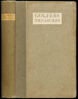 Golfers' Treasures, Being an Alphabetical Arrangement of Theories and Hints from Great Golfers