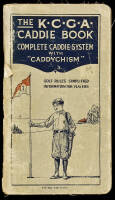 The K.C.G.A. Caddie Book: A Complete Caddie System with Information for Golfers