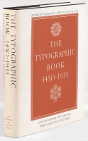 The Typographic Book, 1450-1935: A Study of Fine Typography Through Five Centuries